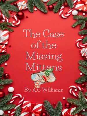 cover image of The Case of the Missing Mittens